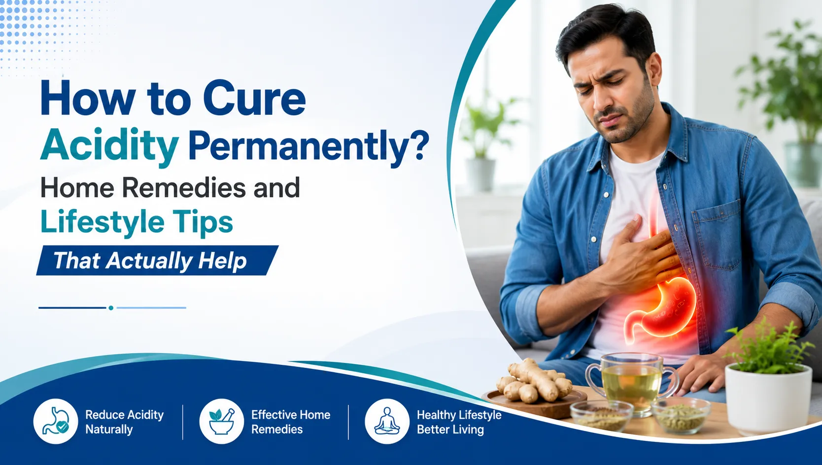 How to Cure Acidity Permanently